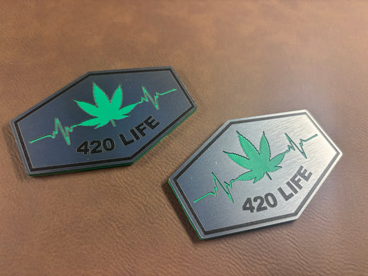 “420 Life” with Cannabis Leaf Tri-Layer Acrylic Patch!